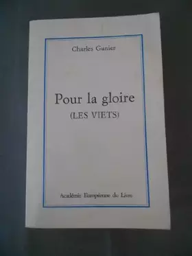 Couverture du produit · Pour la gloire (les viets)