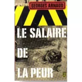 Couverture du produit · Georges Arnaud. Le Salaire de la peur