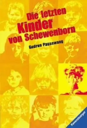 Couverture du produit · Die letzten Kinder von Schewenborn