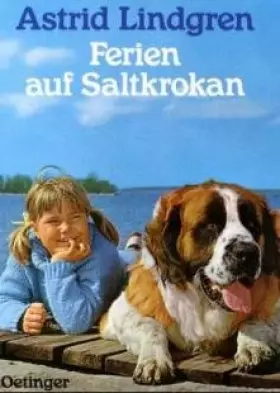 Couverture du produit · Ferien auf Saltkrokan. Von Lindgren,