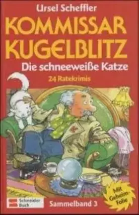 Couverture du produit · Kommissar Kugelblitz, Sammelbände