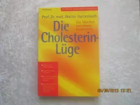 Couverture du produit · Die Cholesterin-Lüge - Das Märchen vom bösen Cholesterin