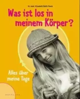Couverture du produit · Was ist los in meinem Körper?. Von