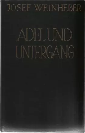 Couverture du produit · Adel und Untergang.