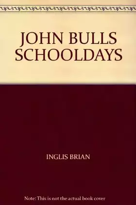 Couverture du produit · JOHN BULLS SCHOOLDAYS
