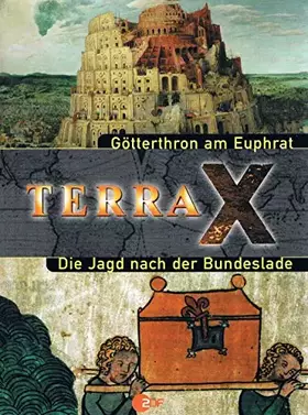 Couverture du produit · Terra X (Götterthron am Euphrat, Die Jagd nach der Bundeslade)