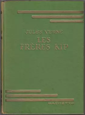 Couverture du produit · Jules Verne. Les Frères Kip. Illustrations de J. Touchet