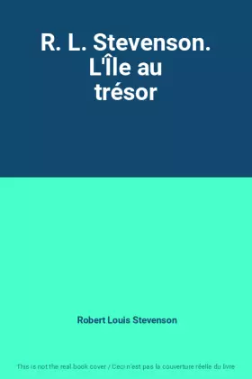 Couverture du produit · R. L. Stevenson. L'Île au trésor