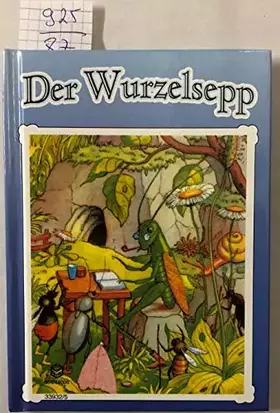 Couverture du produit · Der Wurzelsepp. Bilder von Hermann Blömer.