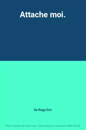 Couverture du produit · Attache moi.
