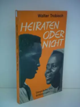 Couverture du produit · Heiraten oder nicht - Gespräche und Erfahrungen