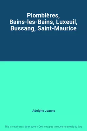 Couverture du produit · Plombières, Bains-les-Bains, Luxeuil, Bussang, Saint-Maurice