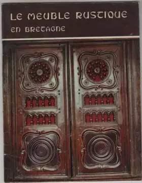 Couverture du produit · Le meuble rustique en bretagne