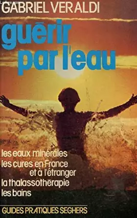 Couverture du produit · Guérir par l'eau