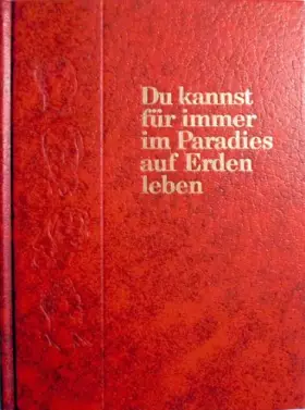 Couverture du produit · Du kannst fur immer im Paradies auf Erden leben
