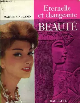 Couverture du produit · ETERNELLE ET CHANGEANTE BEAUTE.