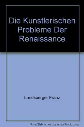 Couverture du produit · Die Kunstlerischen Probleme der Renaissance