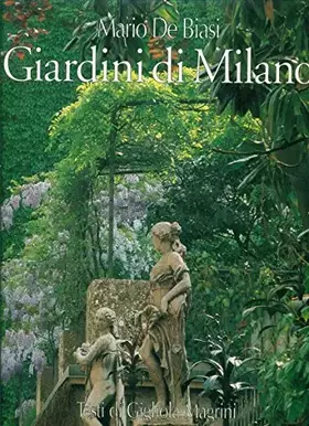 Couverture du produit · Giardini di Milano / Milan's Gardens