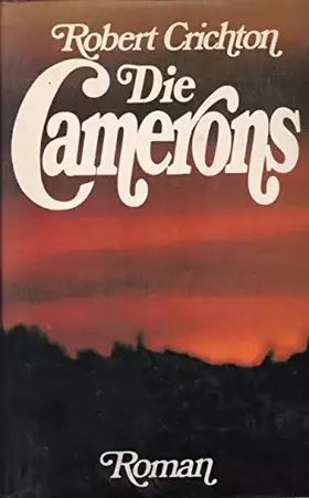 Couverture du produit · Robert Crichton: Die Camerons