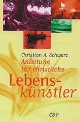 Couverture du produit · Schwarz, C: Anleitung für christliche Lebenskünstler