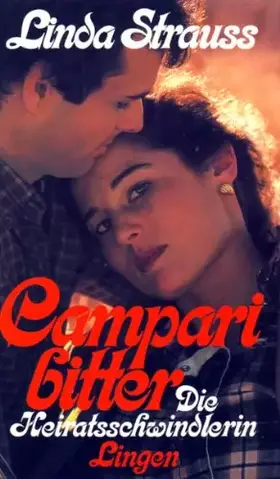 Couverture du produit · Campari bitter - Die Heiratsschwindlerin