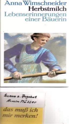 Couverture du produit · Herbstmilch. Lebenserinnnerungen einer Bäuerin.
