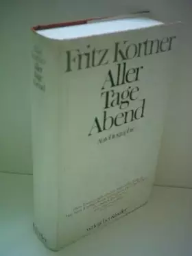 Couverture du produit · Fritz Kortner: Aller Tage Abend - Autobiographie