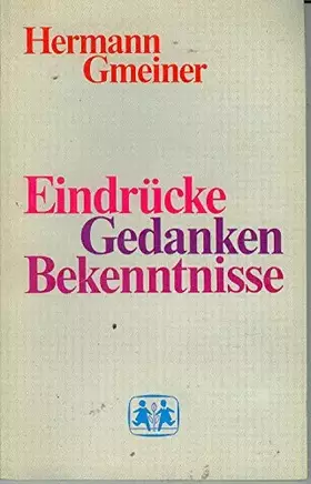 Couverture du produit · Eindrücke Gedanken Bekenntnisse.