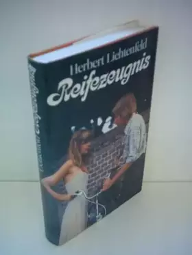 Couverture du produit · Herbert Lichtenfeld: Reifezeugnis
