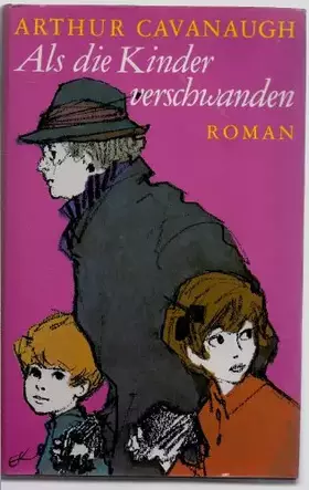 Couverture du produit · Als die Kinder verschwanden