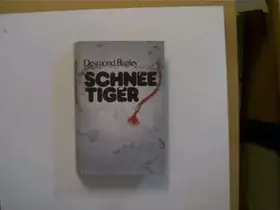 Couverture du produit · Schneetiger. 1. Auflage.