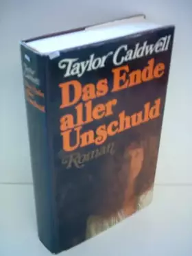 Couverture du produit · Taylor Caldwell: Das Ende aller Unschuld