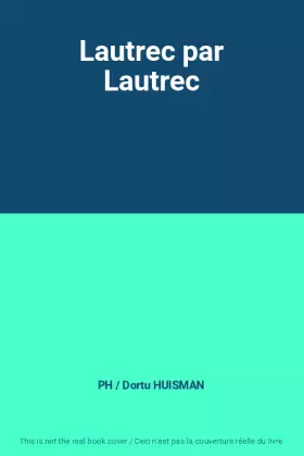Couverture du produit · Lautrec par Lautrec