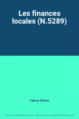 Couverture du produit · Les finances locales (N.5289)