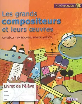 Couverture du produit · LES GRANDS COMPOSITEURS livret XX EME SIECLE