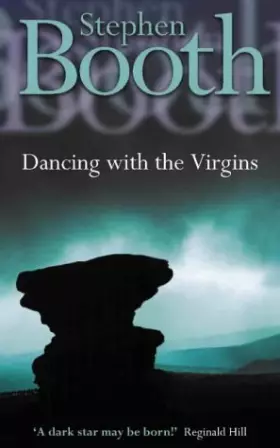 Couverture du produit · By Stephen Booth - Dancing With the Virgins (Collins crime)
