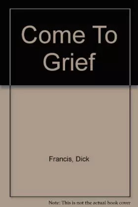 Couverture du produit · Come to Grief
