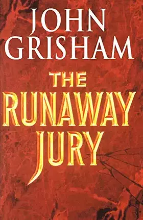 Couverture du produit · THE RUNAWAY JURY By JOHN GRISHAM 1996 FIRST EDITION