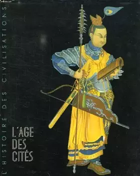 Couverture du produit · L'histoire des civilisations, l'age des cites