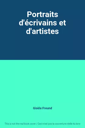 Couverture du produit · Portraits d'écrivains et d'artistes