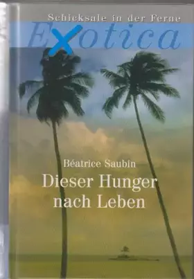 Couverture du produit · Dieser Hunger nach Leben.