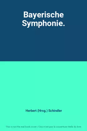 Couverture du produit · Bayerische Symphonie.