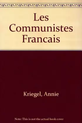 Couverture du produit · Les Communistes Francais