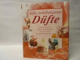 Couverture du produit · Süße, wohlbekannte Düfte