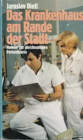 Couverture du produit · Jaroslav Dietl: Das Krankenhaus am Rande der Stadt