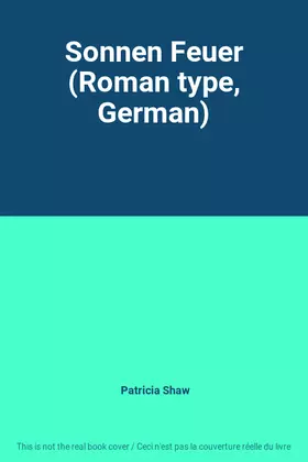 Couverture du produit · Sonnen Feuer (Roman type, German)
