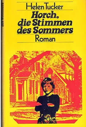 Couverture du produit · Horch, die Stimmen des Sommers - Roman