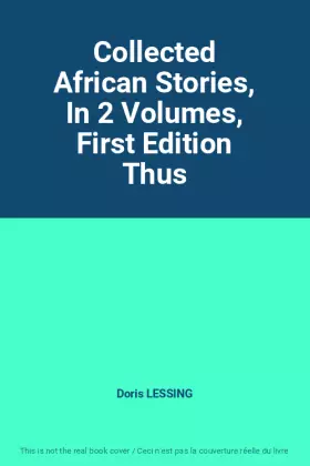 Couverture du produit · Collected African Stories, In 2 Volumes, First Edition Thus