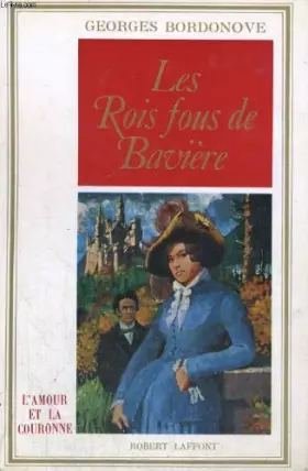 Couverture du produit · Les rois fous de baviere
