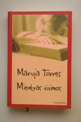 Couverture du produit · Mientras vivimos / Maruja Torres